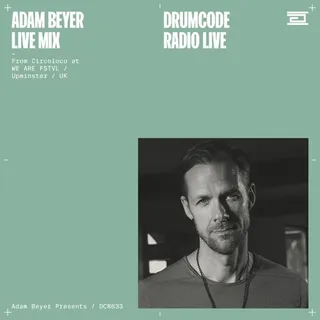 Adam Beyer @ Drumcode Radio 633 (Circoloco, We Are FSTVL, United Kingdom, 2022-08-07)