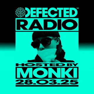 Monki - Defected Radio Show 457