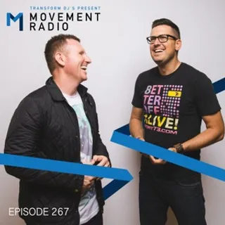 Transform - Movement Radio 267