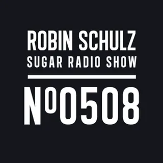 Robin Schulz - Sugar Radio 508
