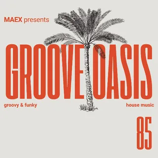 Maex - Groove Oasis 85