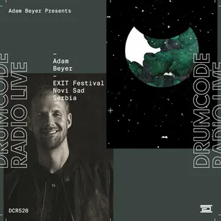 Adam Beyer @ Drumcode Radio 528 (Life Stream, Exit Festival, Serbia)