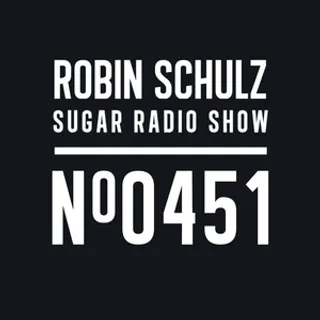 Robin Schulz - Sugar Radio 451