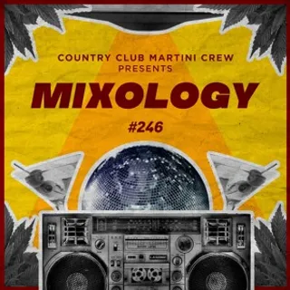 Country Club Martini Crew - Mixology 246