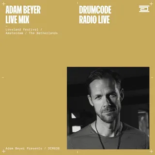 Adam Beyer @ Drumcode Radio 638 (Loveland Festival, Netherlands 2022-08-14)