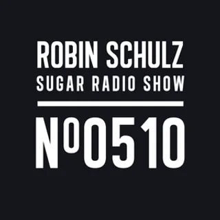 Robin Schulz - Sugar Radio 510