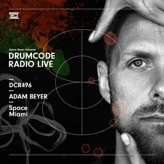 Adam Beyer @ Drumcode Radio 496 (Link Miami Rebels, Club Space Miami, United States 2019-12-28)