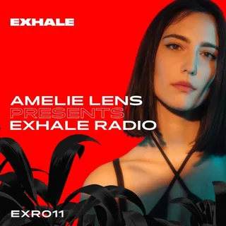 Amelie Lens - Exhale Radio 011