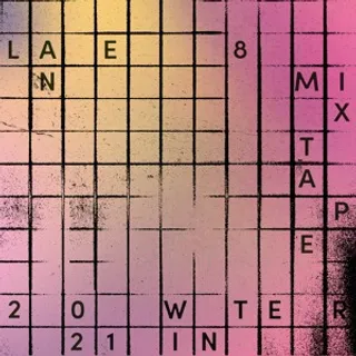 Lane 8 - Winter 2021 Mixtape