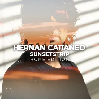 Hernán Cattáneo - Sunsetstrip Home Edition