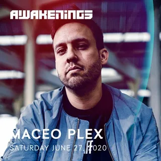 Maceo Plex @ Awakenings Festival Online Weekender, Netherlands