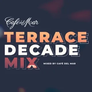 CAFé DEL MAR - Terrace Decade Mix
