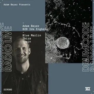 Adam Beyer & Ida Engberg @ Drumcode Radio 505 (Blue Marlin Ibiza, Spain)