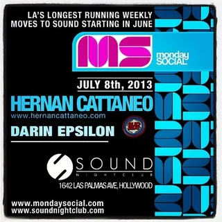 Darin Epsilon & Hernan Cattaneo @ Monday Social, Sound Nightclub Los Angeles, United States