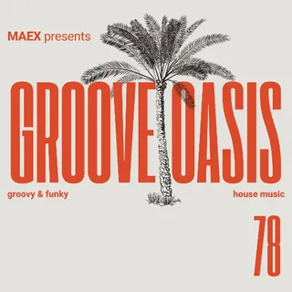 Maex - Groove Oasis 78