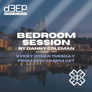 Danny Coleman @ Bedroom Session Episode 404, United Kingdom