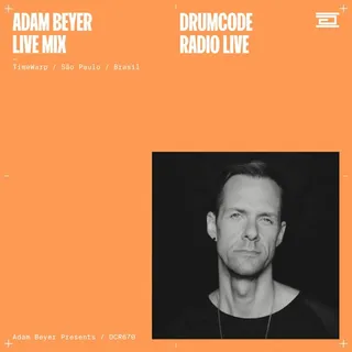 Adam Beyer @ Drumcode Radio 670, Time Warp, Brazil 2023-05-06
