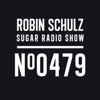 Robin Schulz - Sugar Radio 479