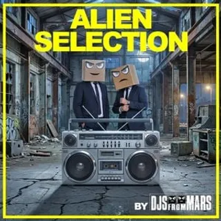 DJs From Mars - Alien Selection