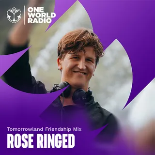 Rose Ringed - Tomorrowland Friendship Mix