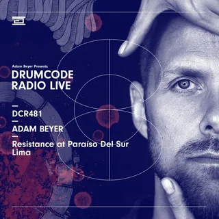 Adam Beyer @ Drumcode Radio 481 (Resistance Lima, Peru 2019-10-12)