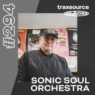 Sonic Soul Orchestra - Traxsource LIVE Sessions 294