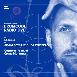 Adam Beyer & Ida Engberg @ Drumcode Radio 404 (Caprices Festival, Switzerland)