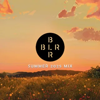 BLR - Summer 2025 Mix