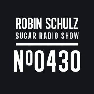 Robin Schulz - Sugar Radio 430