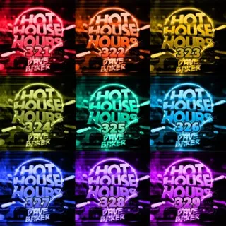 Dave Baker - Hot House Hours The Best Of Episodes 320-329