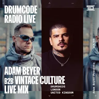 Adam Beyer & Vintage Culture @ Drumcode Radio 769 (Drumcode, The Drumsheds London, United Kingdom 2025-03-22)