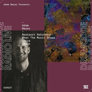 Adam Beyer - Drumcode Radio 537