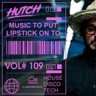 Hutch - Music To Put Lipstick On 109