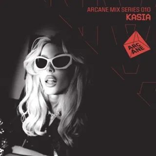 KASIA - Eli Brown's Arcane Radio Mix Series 010