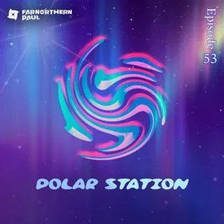 Farnorthern Paul - Polar Station #53