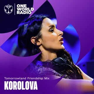 Korolova - Tomorrowland Friendship Mix