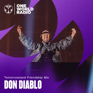 Don Diablo - Tomorrowland Friendship Mix
