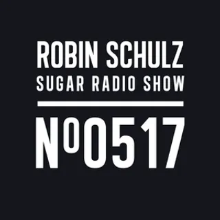 Robin Schulz - Sugar Radio 517