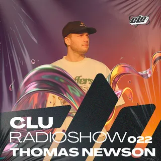 Thomas Newson - CLU RadioShow 022