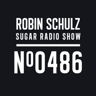 Robin Schulz - Sugar Radio 486