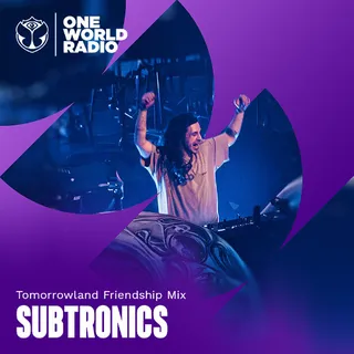 Subtronics - Tomorrowland Friendship Mix