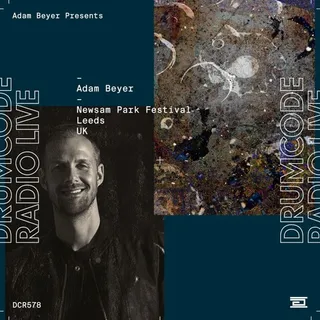 Adam Beyer @ Drumcode Radio 578 (Newsam Park Festival, United Kingdom 2021-08-21)
