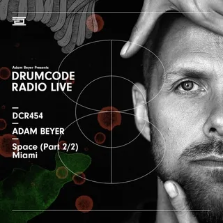 Adam Beyer @ Drumcode Radio 454 (Part 2, Club Space Miami, United States 2019-03-27)