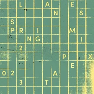 Lane 8 - Spring 2023 Mixtape