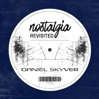 Daniel Skyver - Nostalgia Revisited 043: 2006