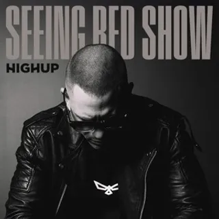 Highup - Seeing Red Podcast 295
