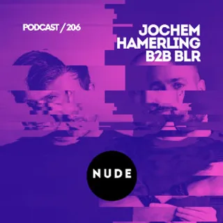Jochem Hamerling & BLR - NUDE Techno Podcast 206