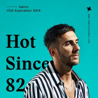 Hot Since 82 @ Fabric Promo Mix (Fabric London, United Kingdom)