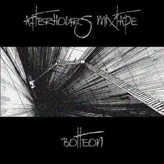 Botteon - Afterhours Mixtape