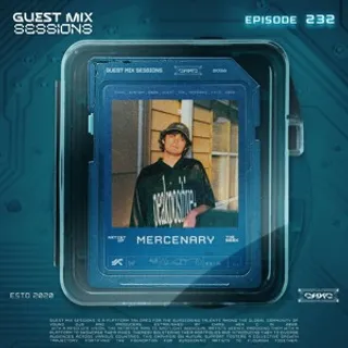 MERCENARY - CHXC pres. Guest Mix Sessions 232